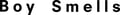 Boy Smells logo