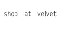 Shop at Velvet logo