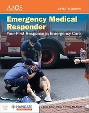 Emergency Medical Responder: Your First Response in Emergency Care - Navigate Essentials Access  7th edition