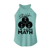 Shh... I'm Doing Math Rocker Tank