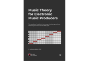 Music Theory for Electronic Music Producers