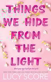 Things We Hide From the Light (Knockemout Series, Bk. 2)