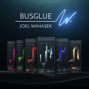 Bus Glue Joel Wanasek Bundle