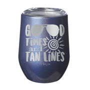 Good Times And Tan Lines 12oz Tumbler