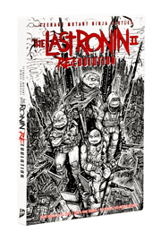 Teenage Mutant Ninja Turtles: The Last Ronin II—Re-Evolution - Signed IDW Hardcover Exclusive