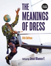The Meanings of Dress, 5th Edition