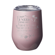 I Need A Time Out Send Me To The Beach 12oz Tumbler