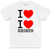 I Love I Love Shirts (BLACK & WHITE T-shirt)