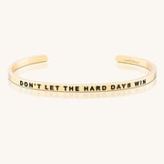Don’t Let The Hard Days Win