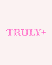 Truly+