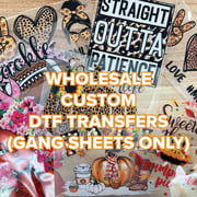 Custom DTF Gang Sheet - UPLOAD A PRINT-READY FILE (Advanced Users)
