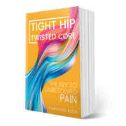 Tight Hip, Twisted Core: The Key to Unresolved Pain
