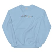 "It's Profound to be Understood" Unisex Embroidered Sweatshirt