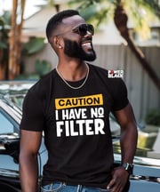 Caution No Filter