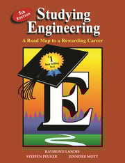 Studying Engineering: A Road Map to a Rewarding Career