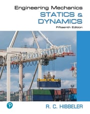 Engineering Mechanics: Statics & Dynamics