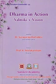 Dharma in Action Valmiki's Vision: Sanskrit Academy Granthamala- 134
