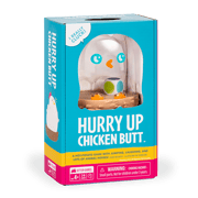 Hurry Up Chicken Butt