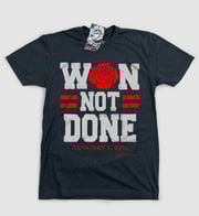 Won Not Done Commemorative Roses T shirt