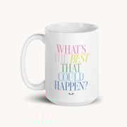 Mug, Best That Could Happen