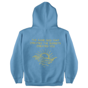 The Same God That Created The Sunset Created You | Hoodie