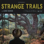 Strange Trails (10th ­Anniversary Edition)