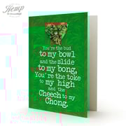 YOU'RE THE CHEECH TO MY CHONG HEMP CARD