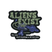 Aliens Exist Sticker