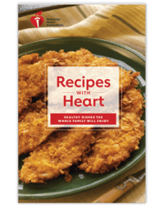 Recipes With Heart: Healthy Dishes the Whole Family Will Enjoy