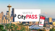 Seattle CityPASS®