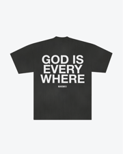 GOD IS EVERYWHERE TEE IN PIGMENT BLACK GARMENT DYED