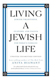 Living a Jewish Life, Updated and Revised Edition