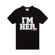 I'm Her T-Shirt