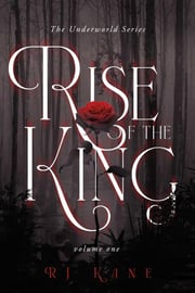 The Underworld Series: Rise of the King
