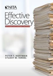 Effective Discovery: Techniques and Strategies That Work, First Edition
