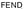 FEND