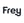 Frey