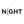 NIGHT