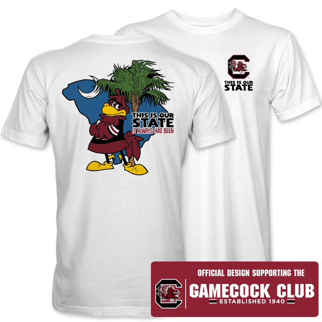 This Is OUR STATE - Official Shirt Benefitting the Gamecock Club