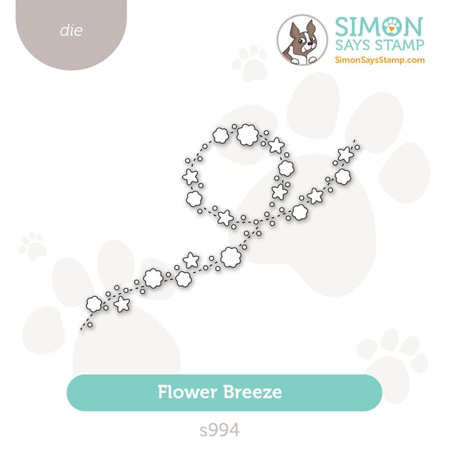 Simon Says Stamp Flower Breeze Wafer Dies s994 You Are My Favorite
