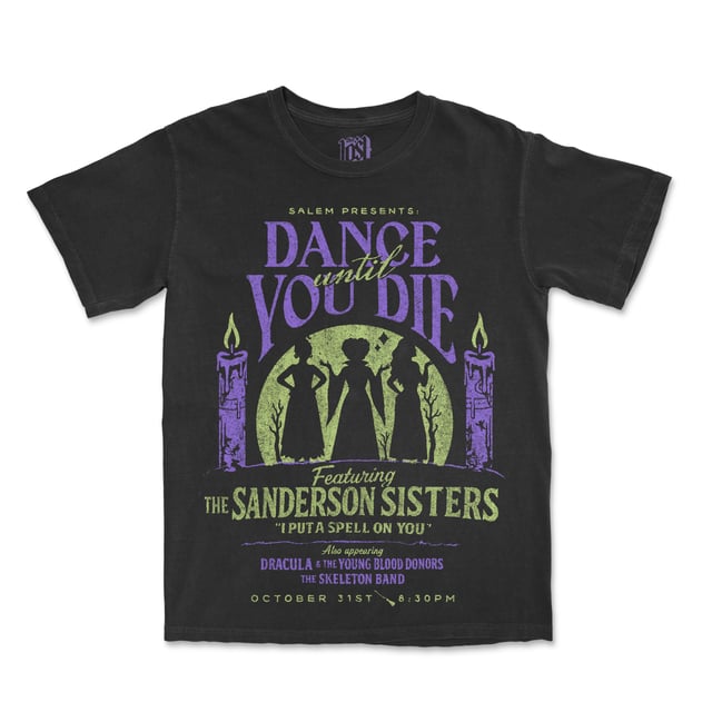 Dance Until You Die Tee