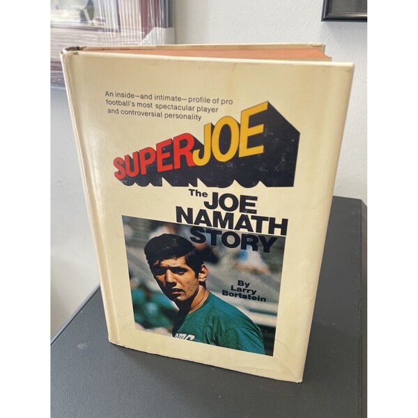 Joe Namath Signed Book "SuperJoe" Auto with B&E Hologram