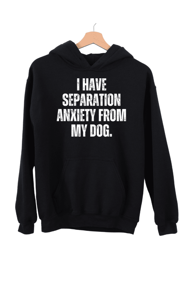 Separation Anxiety Uni Hoodie (Single)