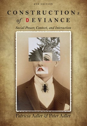 Constructions of Deviance Social Power, Context, and Interaction 8th edition