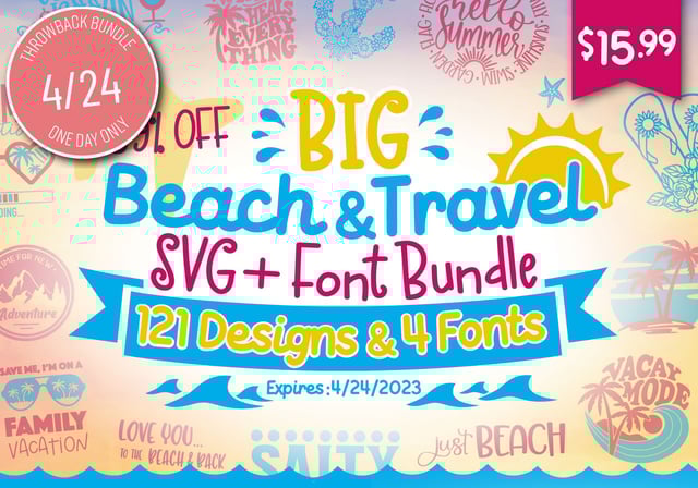 One Day Throwback! Big Beach & Travel SVG + Font Bundle