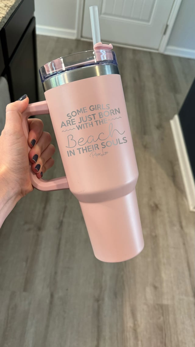 Some Girls Are Just Born With The Beach In Their Souls 40oz Tumbler