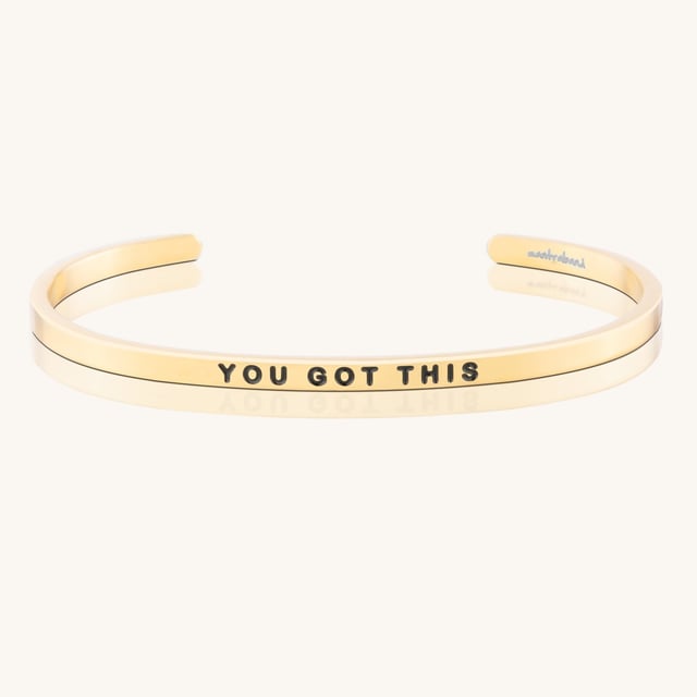 You Got This