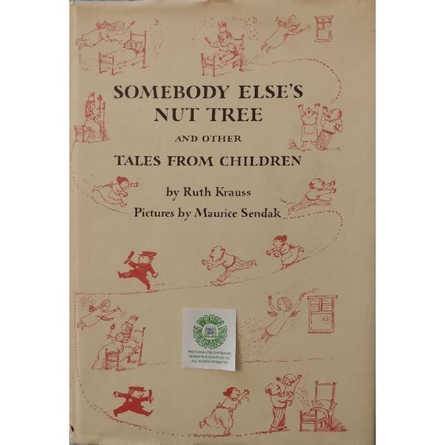 SOMEBODY ELSE'S NUT TREE OTHER TALES FROM CHILDREN by RUTH KRAUSS MAURICE SENDAK on eBid United States | 217610855