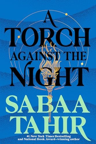 A Torch Against the Night (An Ember in the Ashes, Bk. 2)