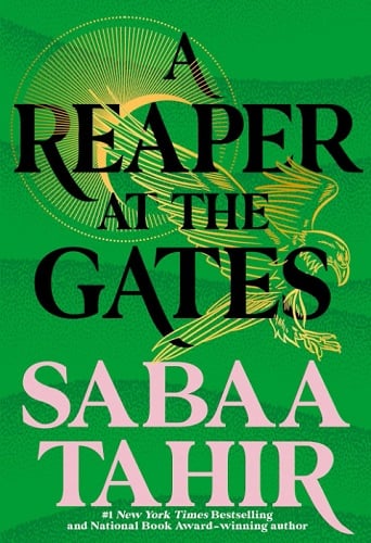 A Reaper at the Gates (An Ember in the Ashes, Bk. 3)